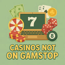 Exploring Casinos Non Gamstop A Comprehensive Guide -558142077 Exploring Casinos Non Gamstop A Comprehensive Guide -558142077