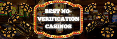 Online Casinos Without Verification A Complete Guide