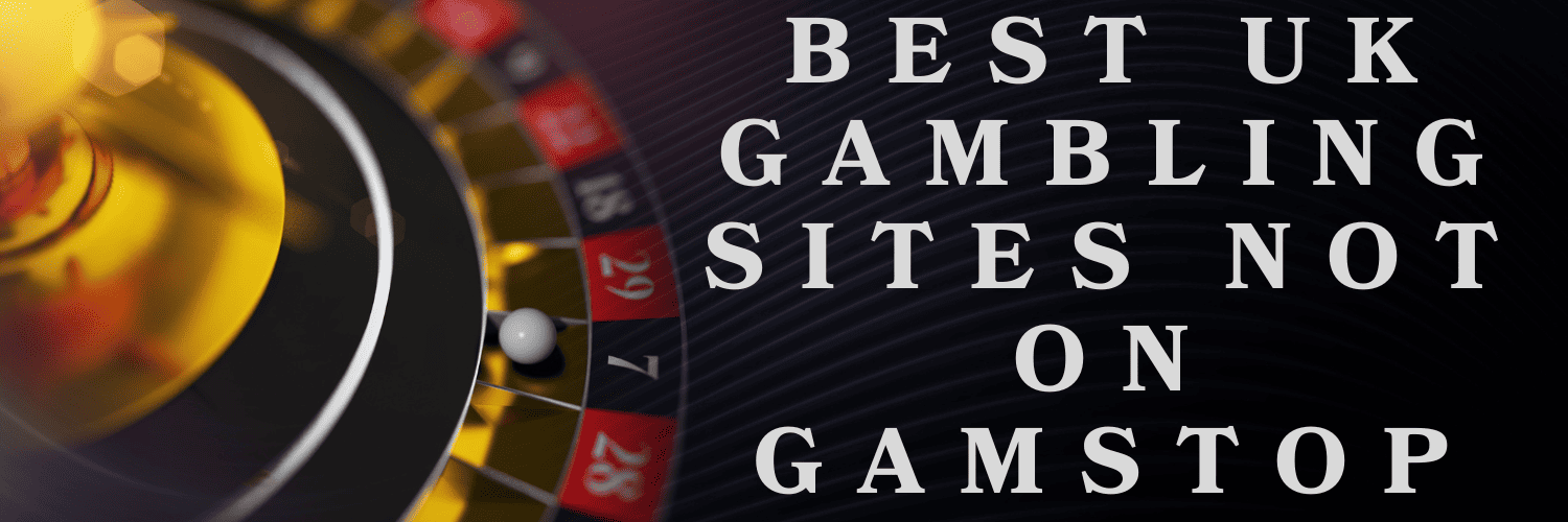 Discover the Best Casino Sites Not on Gamstop -1863769528